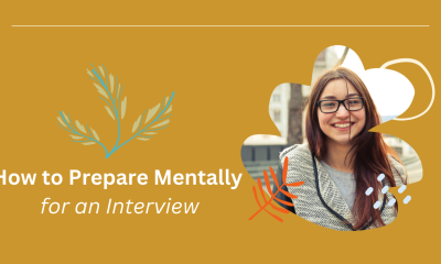 How to Prepare Mentally for an Interview