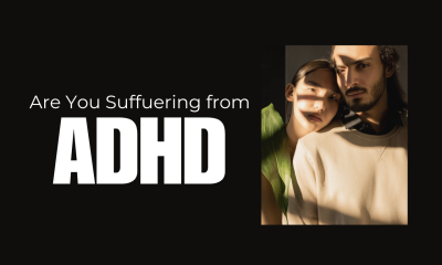 How to Know if Someone  is Suffering from ADHD